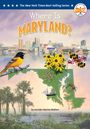"Where Is Maryland?" in großen Buchstaben. Unten ein Vogel auf einer Karte von Maryland, Sonnenblumen und eine Flagge.