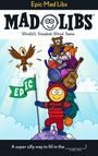 Titel: Epic Mad Libs. Ein lächelnder Bergsteiger mit Ausrüstung, Eule und "EPIC"-Fahne, umgeben von einem sonnigen Himmel.