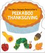 Eric Carle: The Very Hungry Caterpillar's Peekaboo Thanksgiving, Buch