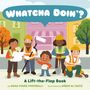 Dana Marie Miroballi: Whatcha Doin'?, Buch