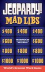 "Jeopardy! Mad Libs" in großer Schrift, ein Layout mit Preisen ($400 bis $1000) und dem Text "First published in 1958..."
