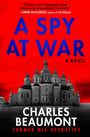 Charles Beaumont: A Spy at War, Buch