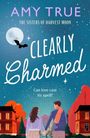 Amy True: Clearly Charmed, Buch