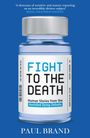 Paul Brand: Fight to the Death, Buch