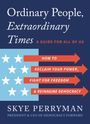 "Ordinary People, Extraordinary Times. A guide for all of us. Skye Perryman. Sterne und Pfeile, blaues Design."