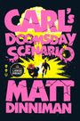 Matt Dinniman: Carl's Doomsday Scenario, Buch