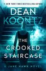 Text: "#1 New York Times Bestselling Author", "DEAN KOONTZ", "THE CROOKED STAIRCASE", "A Jane Hawk Novel". Frau geht Treppe hoch.