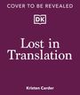 Kristen Carder: Lost in Translation, Buch