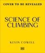 Kevin Cowell: Science of Climbing, Buch