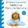 „Bilingual touch and feel. Bathtime. Hora de bañarse. English Spanish.“ Ein Kuscheltierbär in einem blauen Handtuch.