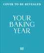 Dk: Your Baking Year, Buch