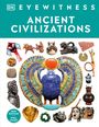 Text: DK EYEWITNESS ANCIENT CIVILIZATIONS. Verschiedene antike Artefakte in einer Collage, darunter Masken und Skulpturen.