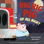"Big Rig Pig: Up All Night" in großen Buchstaben. Ein Schwein mit Hut steht neben einem LKW, Nachtkulisse mit Mond.