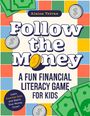 Alaina Trivax: Follow the Money, Buch
