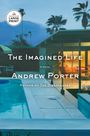 Andrew Porter: The Imagined Life, Buch