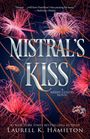 Text: "Mistral's Kiss", "A Merry Gentry Novel", "Laurell K. Hamilton". Blüten und Meereswesen auf dunklem Hintergrund.