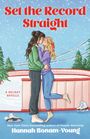 „Set the Record Straight“, „A Holiday Novella“, „Hannah Bonam-Young“. Zwei Frauen küssen sich vor winterlicher Kulisse.