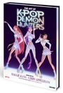 „THE ART OF KPOP DEMON HUNTERS“, drei stilisierte, bunte Figuren in futuristischen Outfits posieren.