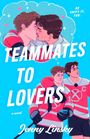 Text: "HE SHIPS IT, TOO. TEAMMATES TO LOVERS, a novel, Jenny Linsky." Illustration: Zwei Männer in Eishockeykleidung.