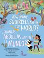„HOW MANY SQUIRRELS ARE IN THE WORLD?“, „¿CUÁNTAS ARDILLAS HAY EN EL MUNDO?“ Bunte Eichhörnchen auf Bäumen, Kind mit Hund.