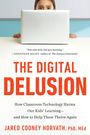 "THE DIGITAL DELUSION" in Rot, Kind versteckt sich hinter Laptop, Autor: Jared Cooney Horvath. Zitat: Pro-Lernen statt Anti-Tech.
