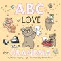 „ABCs of Love for Grandma“ ist in großen Buchstaben geschrieben. Bären in fröhlicher Szene mit Herzmotiven.