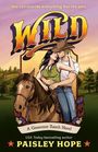 Text: "You can outride everything but the past", "WILD", "A Grosvenor Ranch Novel", "PAISLEY HOPE". Illustration: Paar auf Pferd.