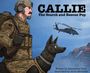 "CALLIE The Search and Rescue Pup". Illustration: Soldat u. Hund schauen zu fliegendem Hubschrauber.