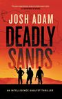 Josh Adam: Deadly Sands, Buch