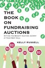 Kelly Russell: The Book on Fundraising Auctions, Buch