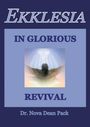 Nova Dean Pack: Ekklesia In Glorious Revival, Buch