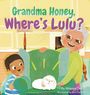Abisoye Taylor: Grandma Honey, Where's Lulu?, Buch