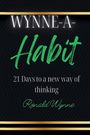 Ronald Wynne: Wynne - A - Habit, Buch