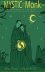 Ana Perez-Chisti: The Mystic and the Monk-A Journey of the Soul, Buch
