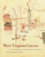 Marise McDermott: Mary Virginia Carson, Buch