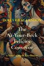 Dolly Gray Landon: The At-Your-Beck Felicity Conveyor, Buch