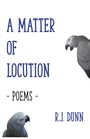 R. J. Dunn: A Matter of Locution, Buch