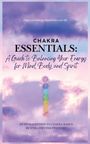 N'Dia R Stevens: Chakra Essentials, Buch