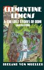 Ireland von Mueller: The Adventures of Clementine Lemons & the Lost Stones of Dohi, Buch