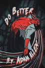 Adam Allen: Do Better, Buch