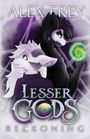 Alex A Frey: Lesser Gods, Buch