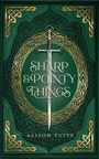 Alison Tuite: Sharp and Pointy Things, Buch