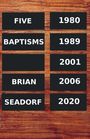 Seadorf: Five Baptisms, Buch