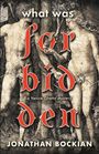 Jonathan Bockian: Bockian, J: What Was Forbidden, Buch