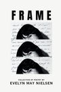 Evelyn May Nielsen: Frame, Buch