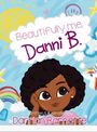 Darrian Barnette: Beautifully Me, Danni B., Buch