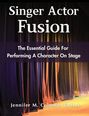 Jennifer M. Coleman: Singer Actor Fusion, Buch