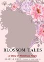 Khamila Rose Heredia Johnson-Bey: Blossom Tales, Buch