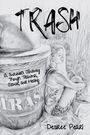 Desiree Pearl: Trash, Buch