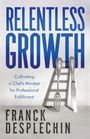 Franck Desplechin: Relentless Growth, Buch